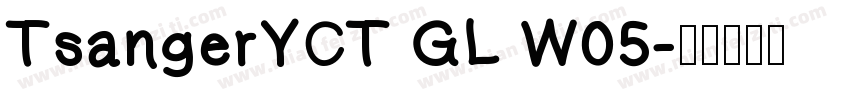 TsangerYCT GL W05字体转换